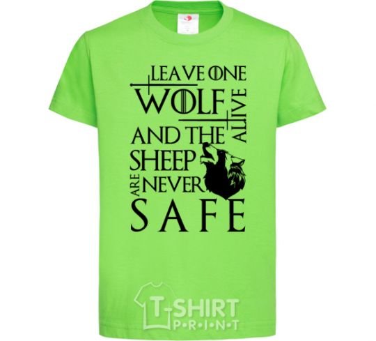 Детская футболка Leave one wolf alive and the sheep are never safe Лаймовый фото