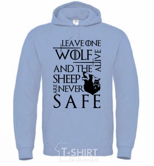 Мужская толстовка (худи) Leave one wolf alive and the sheep are never safe Голубой фото