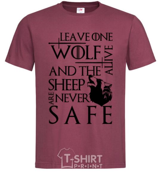 Men's T-Shirt Leave one wolf alive and the sheep are never safe burgundy фото