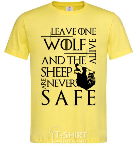 Men's T-Shirt Leave one wolf alive and the sheep are never safe cornsilk фото