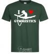 Мужская футболка I love gymnastic Темно-зеленый фото