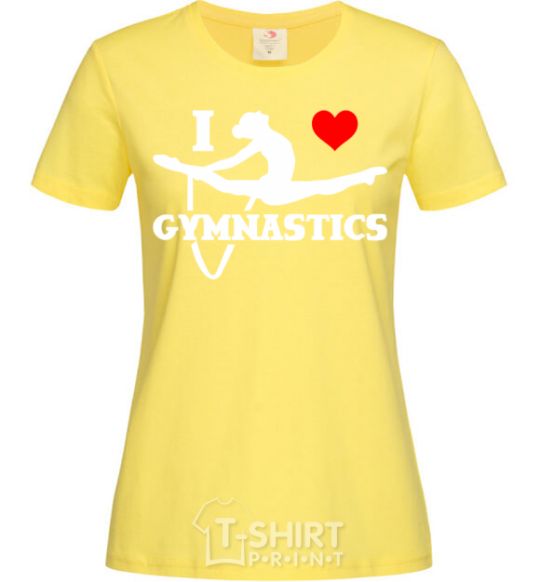 Women's T-shirt I love gymnastic cornsilk фото
