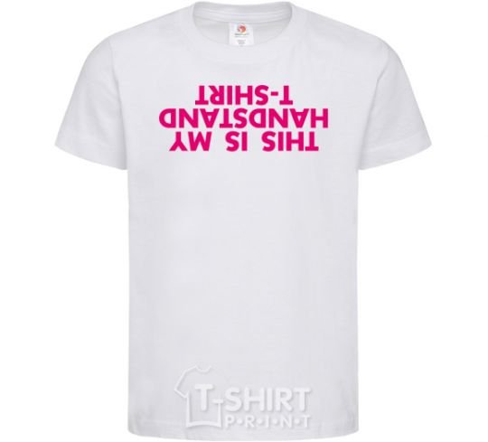 Kids T-shirt This is my handstand t-shirt White фото