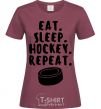 Женская футболка Eat sleep hockey Бордовый фото