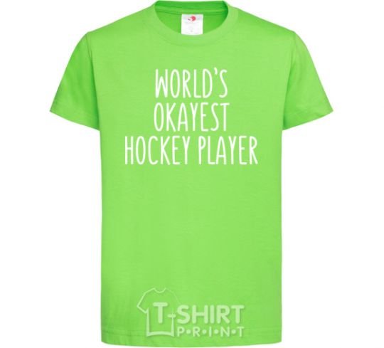 Kids T-shirt World's okayest hockey player orchid-green фото