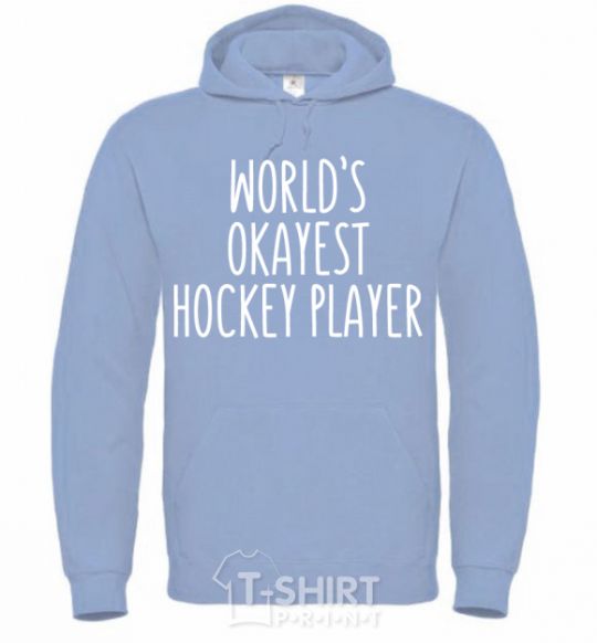 Men`s hoodie World's okayest hockey player sky-blue фото