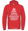 Men`s hoodie Let the gymnastics coach handle it bright-red фото