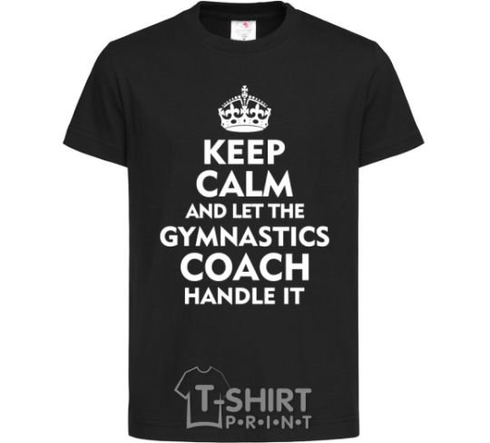 Детская футболка Let the gymnastics coach handle it Черный фото