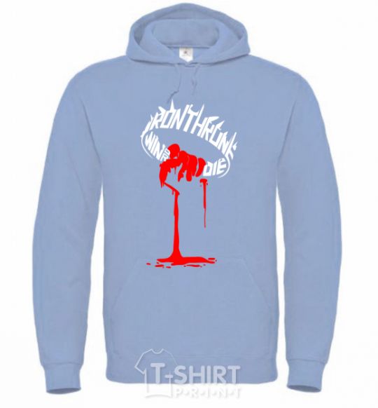 Men`s hoodie Iron throne win or die sky-blue фото