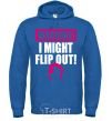 Men`s hoodie Warning i might flip out royal фото