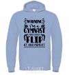 Men`s hoodie Warning i'm a gymnast sky-blue фото