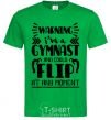 Men's T-Shirt Warning i'm a gymnast kelly-green фото