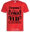 Men's T-Shirt Warning i'm a gymnast red фото