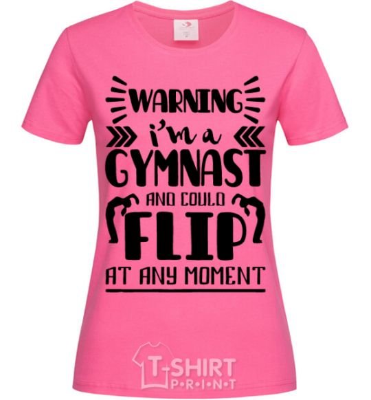 Women's T-shirt Warning i'm a gymnast heliconia фото