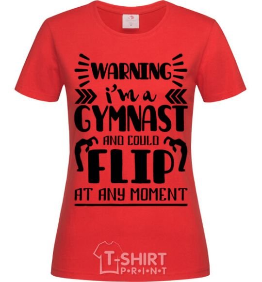 Women's T-shirt Warning i'm a gymnast red фото