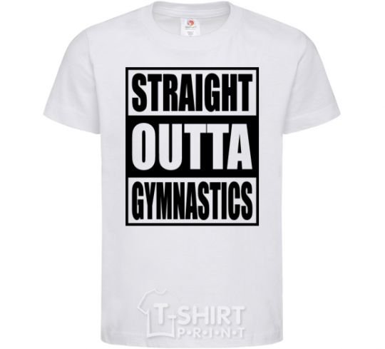 Детская футболка Straight outta gymnastics Белый фото