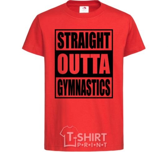 Детская футболка Straight outta gymnastics Красный фото