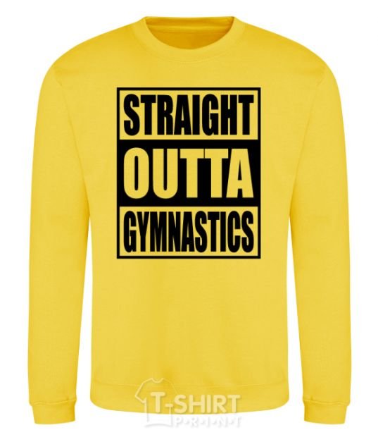 Sweatshirt Straight outta gymnastics yellow фото