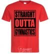 Мужская футболка Straight outta gymnastics Красный фото