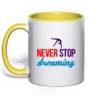 Mug with a colored handle Never stop dreaming yellow фото