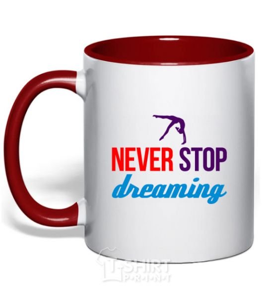 Mug with a colored handle Never stop dreaming red фото