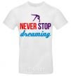 Мужская футболка Never stop dreaming Белый фото