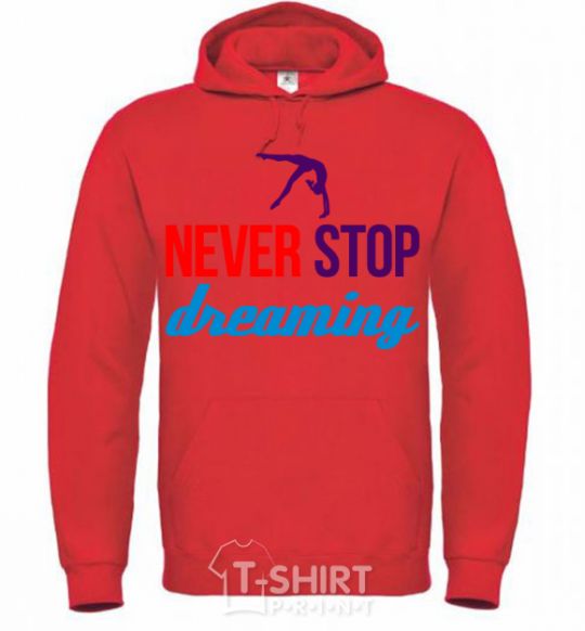 Men`s hoodie Never stop dreaming bright-red фото