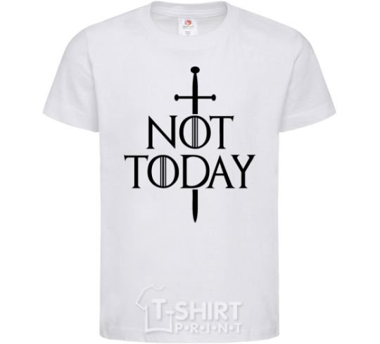 Kids T-shirt Not today White фото