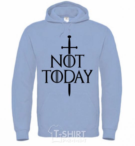 Men`s hoodie Not today sky-blue фото