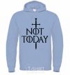 Men`s hoodie Not today sky-blue фото