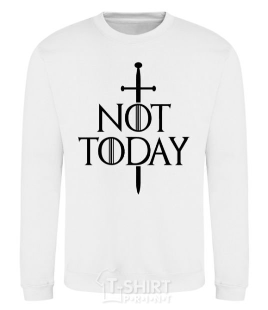 Sweatshirt Not today White фото