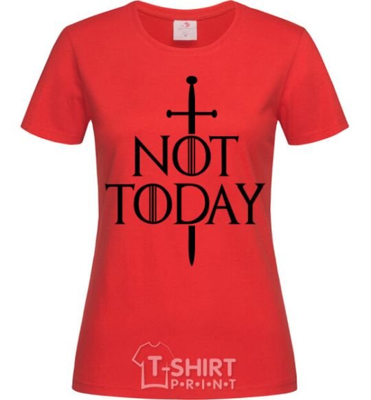 Women's T-shirt Not today red фото