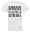 Men's T-Shirt MMA is not a crime White фото