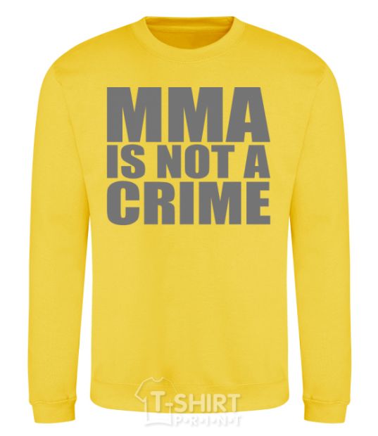 Свитшот MMA is not a crime Солнечно желтый фото