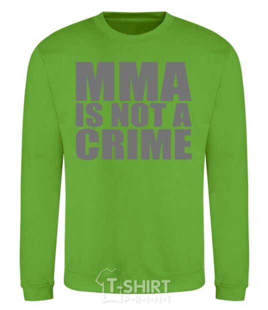 Sweatshirt MMA is not a crime orchid-green фото
