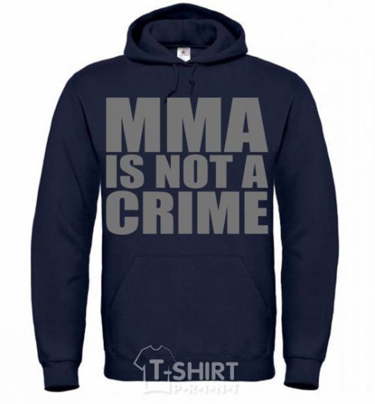 Мужская толстовка (худи) MMA is not a crime Темно-синий фото