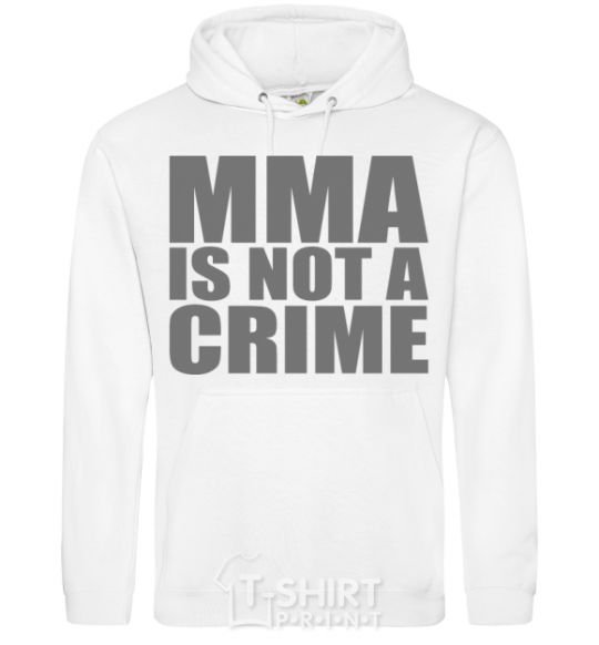 Мужская толстовка (худи) MMA is not a crime Белый фото