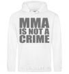 Мужская толстовка (худи) MMA is not a crime Белый фото