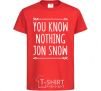 Kids T-shirt You know nothing red фото