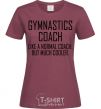 Women's T-shirt Gymnastic coach cooler burgundy фото