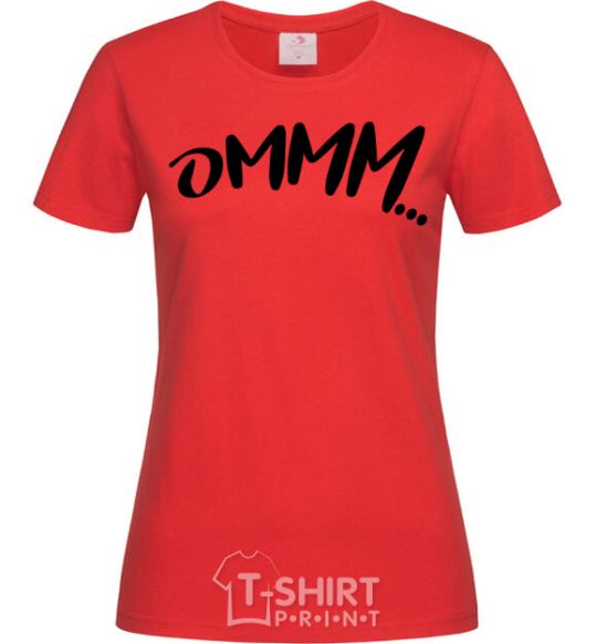 Women's T-shirt Ommm red фото