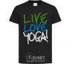 Kids T-shirt Live love yоga black фото
