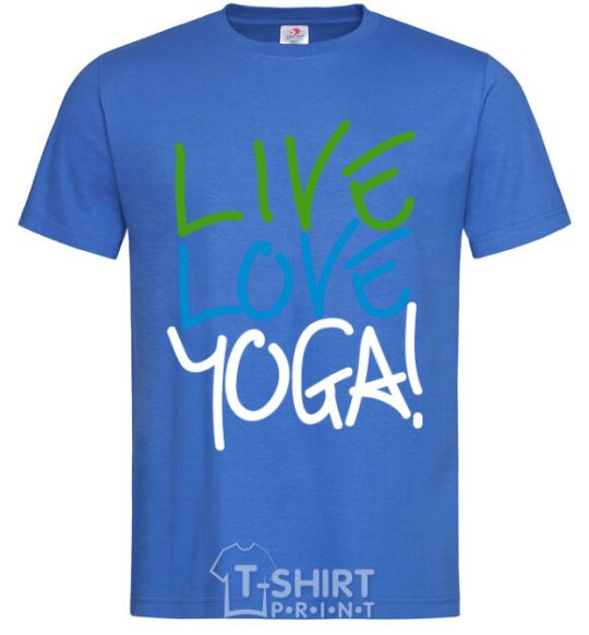 Men's T-Shirt Live love yоga royal-blue фото