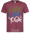 Мужская футболка Live love yоga Бордовый фото