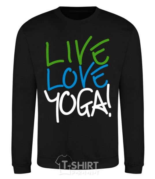 Sweatshirt Live love yоga black фото