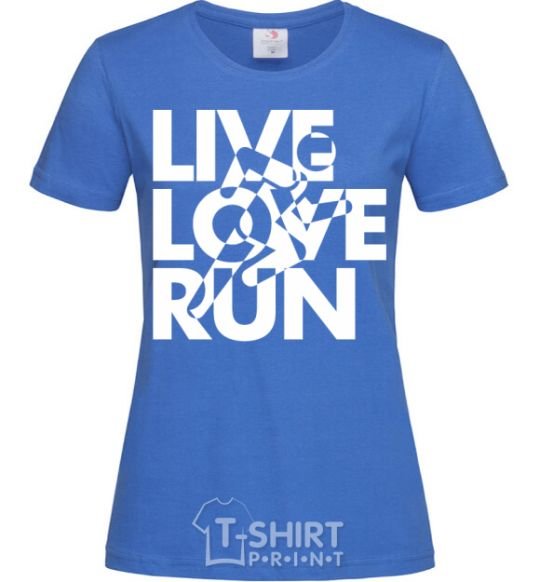 Женская футболка Live love run Ярко-синий фото