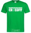 Men's T-Shirt Life is better when you crossfit kelly-green фото