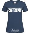 Women's T-shirt Life is better when you crossfit navy-blue фото