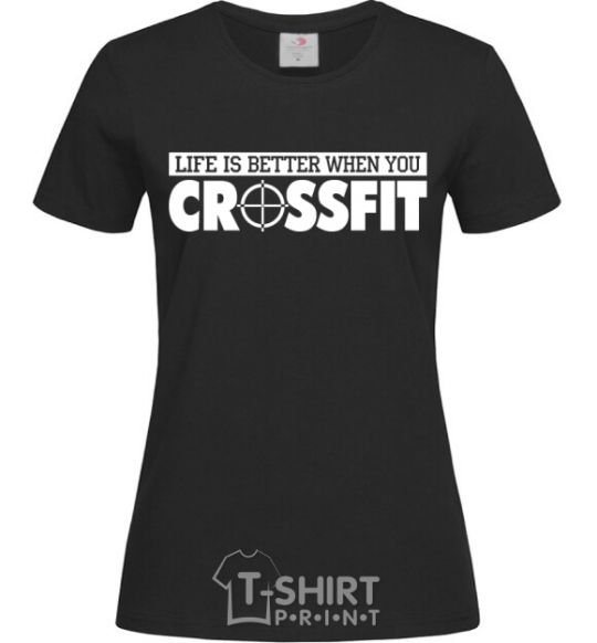 Женская футболка Life is better when you crossfit Черный фото