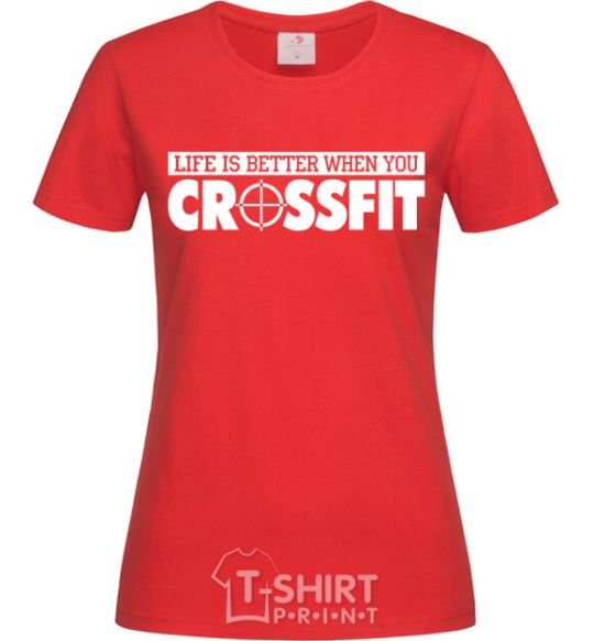 Женская футболка Life is better when you crossfit Красный фото